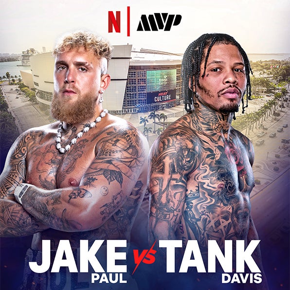 More Info for JAKE PAUL VS. TANK DAVIS  CANCELLED AT KASEYA CENTER
